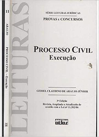 Processo Civil - Execuçao Araujo Junior, Gediel Claudino De