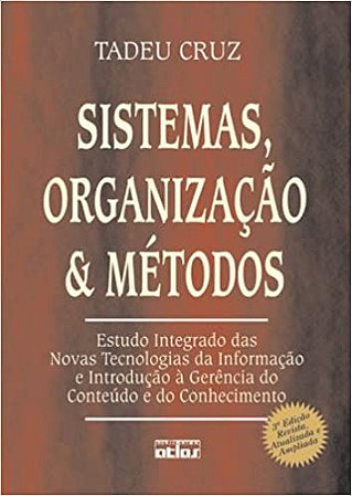 Sistemas, Organização E Métodos Cruz, Tadeu