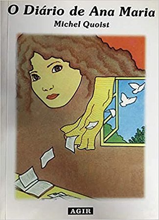 O Diário De Ana Maria - USADO Quoist, Michel