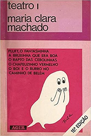 Teatro I - Pluft O Fantasminha... - USADO Machado, Maria Clara