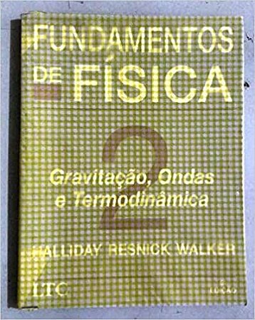 Fundamentos De Física 2 - Gravitação; Ondas E Termodinâmica - USADO Halliday David