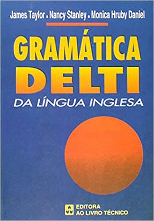 Gramática Delti da Língua Inglesa - USADO James Taylor