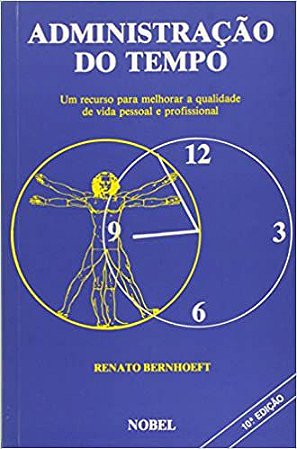 Administração do Tempo - USADO Bernhoeft, Renato