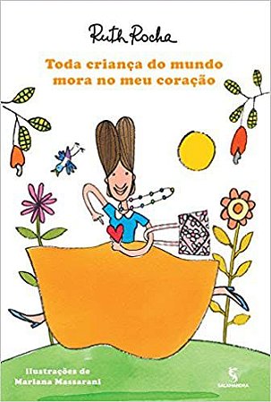 Toda Criança do Mundo Mora no Meu Coração Ruth Rocha