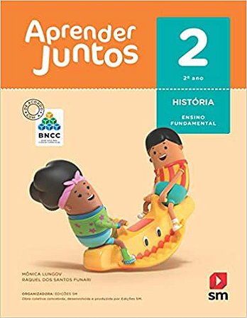 Aprender Juntos. História - 2º Ano USADO - Base Nacional Comum Curricular Monica Lungov