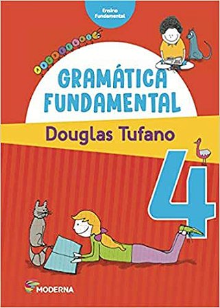 Gramática Fundamental. 4º USADO Ano Douglas Tufano