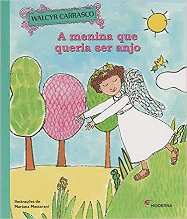 A Menina que Queria Ser Anjo Carrasco, Walcyr