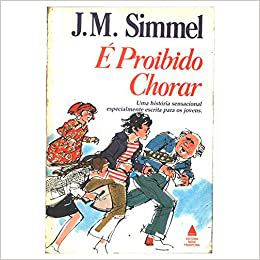 E Proibido Chorar USADO SIMMEL, J.M