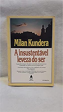 A Insustentavel Leveza Do Ser USADO Kundera, Milan
