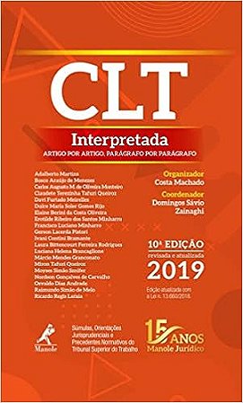 CLT interpretada: artigo por artigo, parágrafo por parágrafo Capa comum