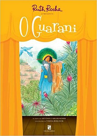 O Guarani USADO Ruth Rocha