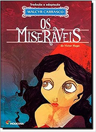 Os Miseráveis - Série Clássicos Universais Carrasco, Walcyr and Hugo, Victor