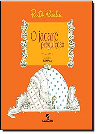 O Jacaré Preguiçoso - Coleção Pulo Do Gato USADO Ruth Rocha
