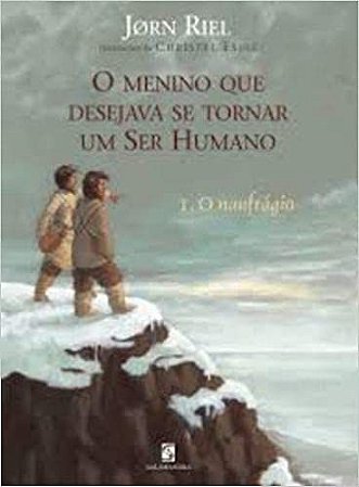 Menino Que Desejava Se Tornar Um Ser Humano, O Riel Jorn