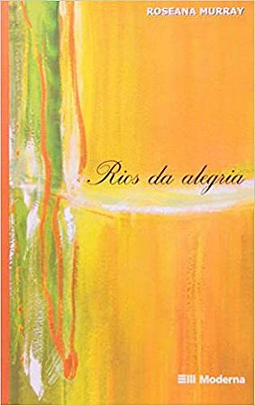 Rios da Alegria Roseana Murray