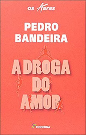 A Droga do Amor USADO Bandeira, Pedro