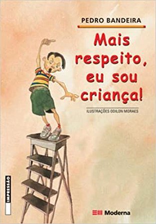 *mais Respeito Eu Sou Crianca Ed2 USADO Pedro Bandeira