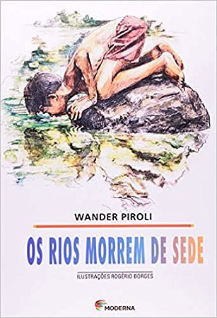 Os Rios Morrem De Sede USADO Piroli, Wander