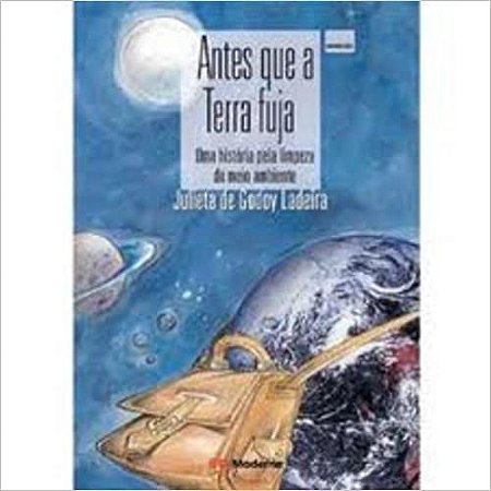 Antes Que A Terra Fuja USADO Julieta de Godoy