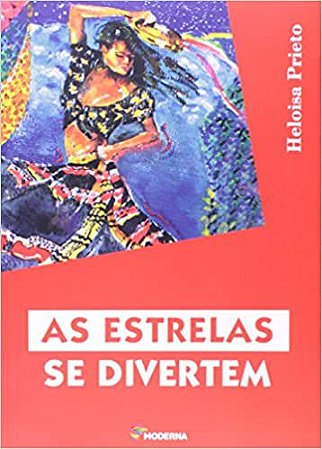 As Estrelas Se Divertem Heloisa Prieto