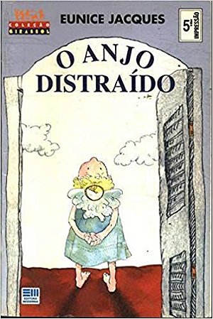 O Anjo Distraido USADO Jacques, Eunice