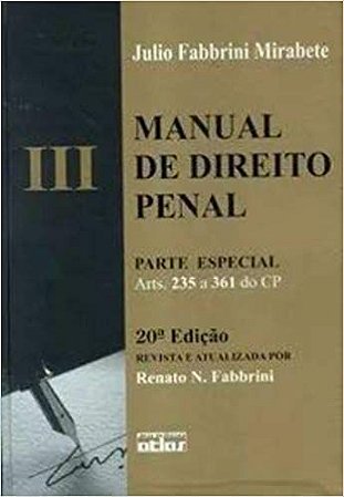 Manual De Direito Penal. Parte Especial - Volume 3