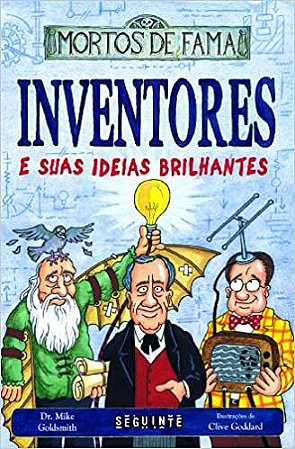 Inventores e suas ideias brilhantes