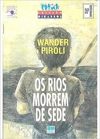 Os Rios Morrem de Sede USADO wander Piroli