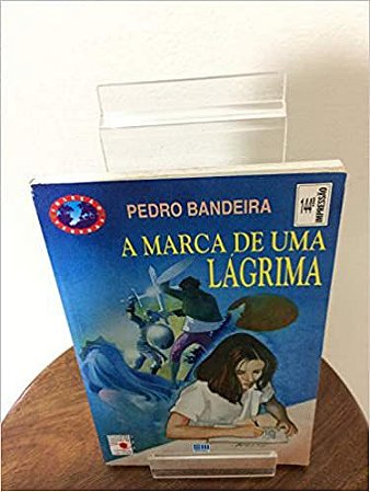 A Marca de Uma Lágrima USADO Pedro Bandeira