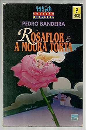 Rosaflor E A Moura Torta - Col. Girassol USADO Bandeira Pedro