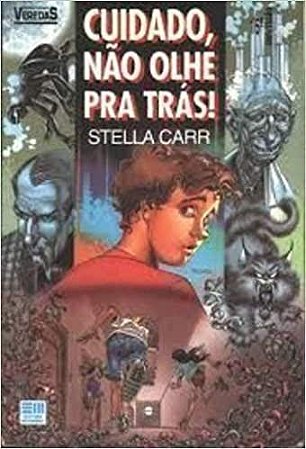 Cuidado Nao Olhe Para Tras! USADO Stella Carr