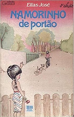 Namorinho De Portao - Col. Girassol USADO José,Elias