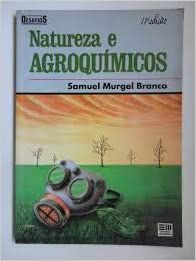 Natureza E Agroquimicos - Col Desafios USADO Branco Samuel Murgel
