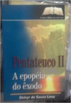 Pentateuco Ii - A Epopeia Do Exodo USADO