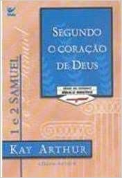 SEGUNDO O CORAÇÃO DE DEUS: 1 E 2 SAMUEL USADO