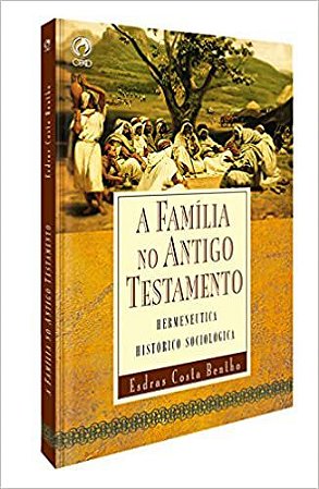 A Família no Antigo Testamento