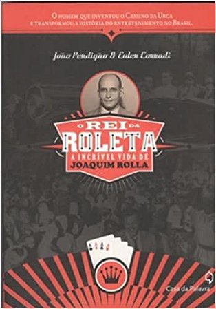 O Rei Da Roleta