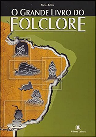 O Grande Livro Do Folclore
