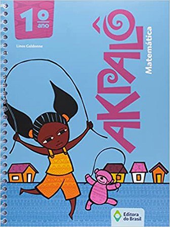 Akpalô. Matemática. 1º Ano Vários Autores