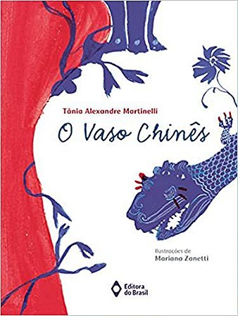 O vaso chinês Martinelli, Tânia Alexandre and Zanetti, Mariana