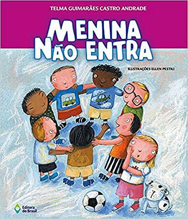 Menina não entra USADO Andrade, Telma Guimarães Castro and Pestili, Ellen