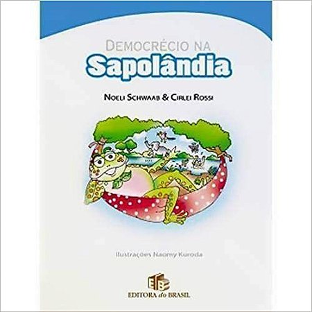 Democrecio Na Sapolandia - Ensino Fundamental I - 5º Ano USADO Rossi, Cirlei;Schwaab, Noeli