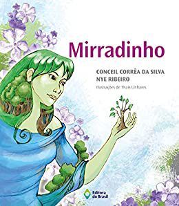 Mirradinho. Silva, Nye Ribeiro and Silva, Conceil Correa da