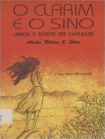 O Clarim E O Sino. Silva, Alcides Ribeiro J.Da