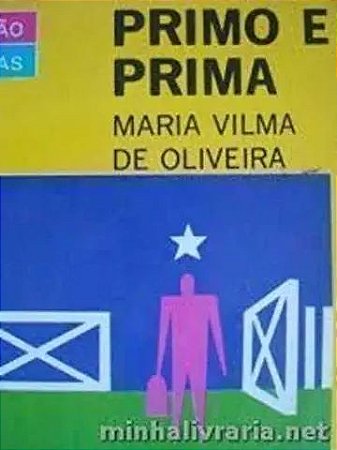 Primo E Prima. Oliveira, Maria Vilma de - Casa da Cultura Livraria e Sebo  online