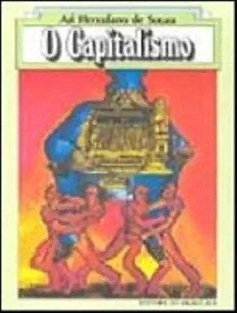 O Capitalismo. Souza, Ari Herculano de