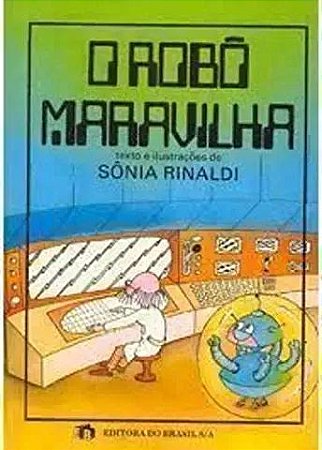 O Robo Maravilha. Rinaldi, Sonia