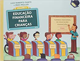 Educação financeira para crianças - Volume 5 Dante, Luiz Roberto
