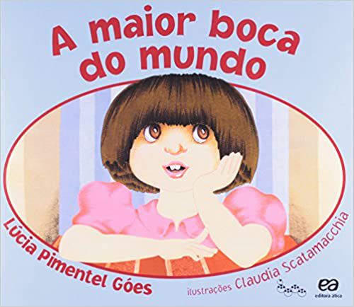 A maior boca do mundo Góes, Lúcia Pimentel and Scatamacchia, Cláudia