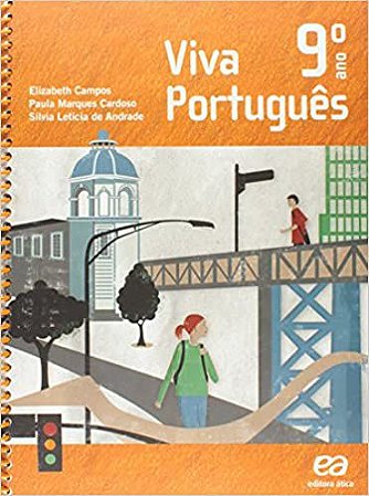 Viva Português. 9ª Ano Campos, Elizabeth; Cardoso, Paula Marques and Andrade, Silvia Letícia de